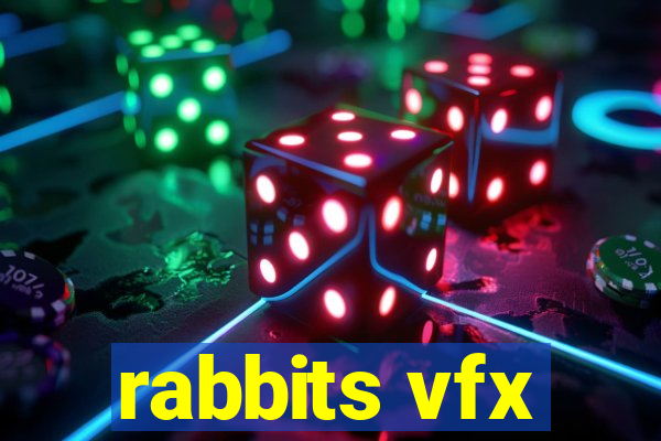 rabbits vfx